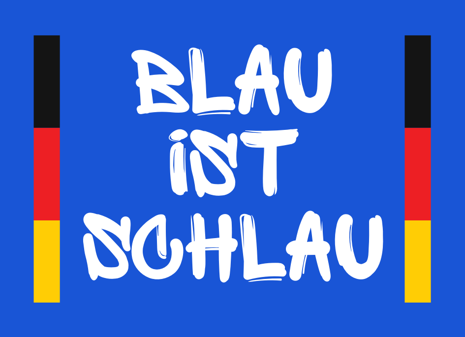 50x Blau ist Schlau Aufkleber- Premium Qualität - Wetterfest für Outdoor (Kopie)