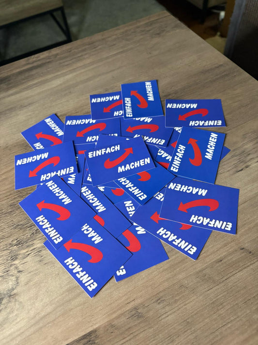 50x Einfach Machen Aufkleber- Premium Qualität - Wetterfest für Outdoor