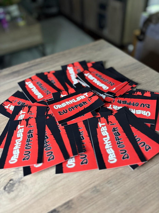 50x Überklebt Du Opfer Aufkleber - Premium Qualität - Wetterfest für Outdoor